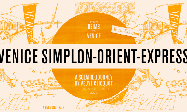 Veuve Clicquot : pour les 250 ans de la Maison, une experience unique à bord du célèbre Venice Simplon-Orient-Express